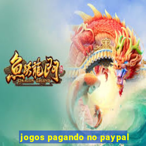 jogos pagando no paypal